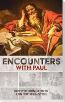 Encounters with Paul