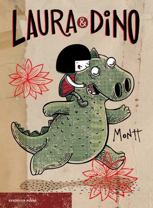 Montt, Alberto. Laura y Dino. Reservoir Books, 2017.