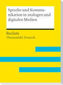 Sprache und Kommunikation in analogen und digitalen Medien
