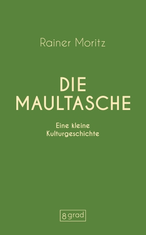 Moritz, Rainer. Die Maultasche - Eine kleine Kulturgeschichte. 8 grad verlag GmbH & Co., 2026.