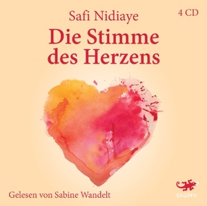 Nidiaye, Safi. Die Stimme des Herzens - Der Weg zum größten aller Geheimnisse. Lagato Verlag e.K., 2014.