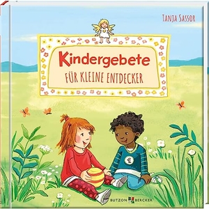 Sassor, Tanja. Kindergebete für kleine Entdecker. Butzon & Bercker, 2023.