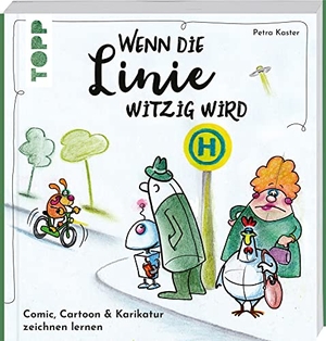 Kaster, Petra. Wenn die Linie witzig wird - Comic, Cartoon & Karikatur zeichnen lernen. frechverlag GmbH, 2023.