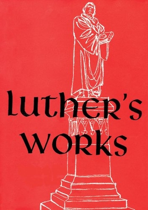 Luther, Martin. Luther's Works, Volume 20 (Lectures on the Minor Prophets III). Concordia Publishing House, 1973.
