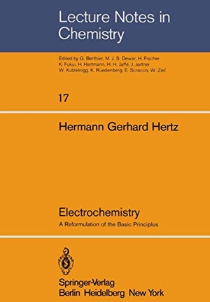 Hertz, H. G. (Hrsg.). Electrochemistry - A Reformulation of the Basic Principles. Springer Berlin Heidelberg, 1980.