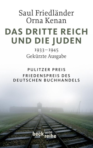 Friedländer, Saul / Orna Kenan. Das Dritte Reich und die Juden - 1933-1945. Gekürzte Ausgabe. C.H. Beck, 2010.
