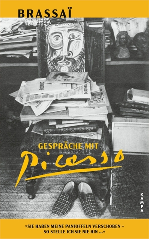 Brassaï. Gespräche mit Picasso. Kampa Verlag, 2023.