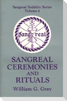 Sangreal Ceremonies and Ritual