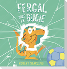 Fergal dice le bugie
