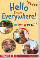 Hello from Everywhere!