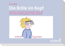 Die Brille im Kopf