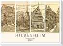 Hildesheim - Historische Ansichten (Wandkalender 2024 DIN A3 quer), CALVENDO Monatskalender
