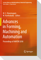 Advances in Forming, Machining and Automation