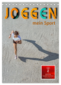 Joggen - mein Sport (Tischkalender 2024 DIN A5 hoch), CALVENDO Monatskalender