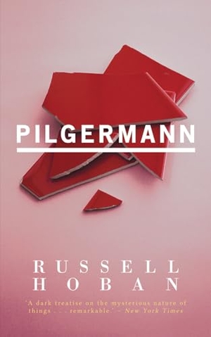 Hoban, Russell. Pilgermann (Valancourt 20th Century Classics). Valancourt Books, 2015.