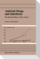 Antiviral Drugs and Interferon: The Molecular Basis of Their Activity