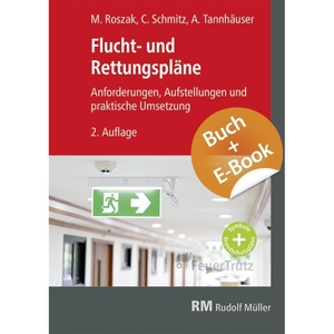 Tannhäuser, Andi / Schmitz, Constantin et al. Flucht- und Rettungspläne - mit E-Book (PDF). Müller Rudolf, 2024.