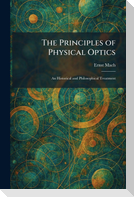 The Principles of Physical Optics
