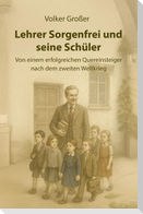 Lehrer Sorgenfrei und seine Schüler