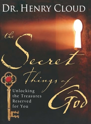 Cloud, Henry. The Secret Things of God - Unlocking the Treasures Reserved for You. Howard Books, 2009.