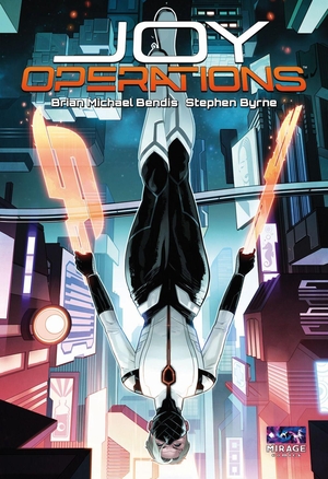 Bendis, Brian Michael. Joy operation's. Ediz. variant. Mirage Comics, 2025.