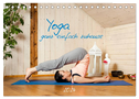 Yoga - ganz einfach zuhause (Tischkalender 2024 DIN A5 quer), CALVENDO Monatskalender