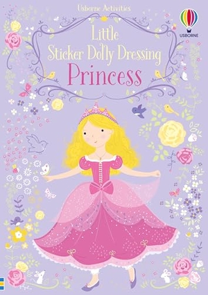 Watt, Fiona. Little Sticker Dolly Dressing Princess. Usborne Publishing, 2016.