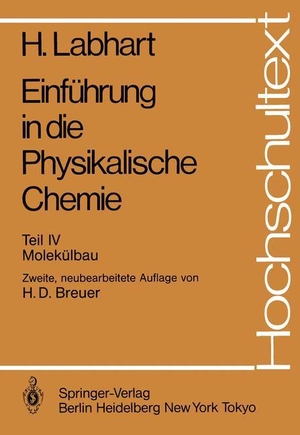 Labhart, Heinrich. Einführung in die Physikalische Chemie - Teil IV: Molekülbau. Springer Berlin Heidelberg, 1987.