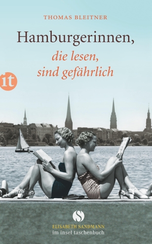 Bleitner, Thomas. Hamburgerinnen, die lesen, sind gefährlich. Insel Verlag GmbH, 2015.