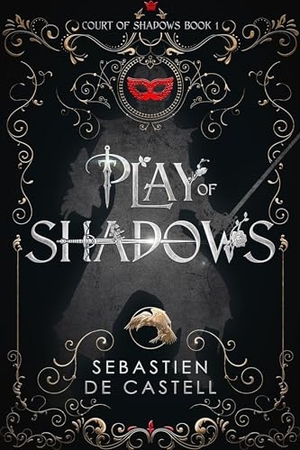 de Castell, Sebastien. Play of Shadows - Thrills, Wit And Swordplay with a new generation of the Greatcoats!. Yen Press, 2024.
