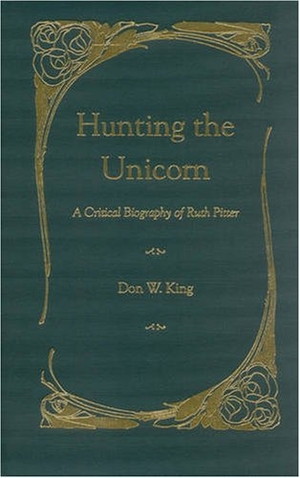 King. Hunting the Unicorn - A Critical Biography of Ruth Pitter. Kent State University Press, 2008.