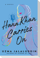 Hana Khan Carries On