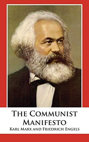 Marx, Karl / Friedrich Engels. The Communist Manifesto. 12th Media Services, 2018.