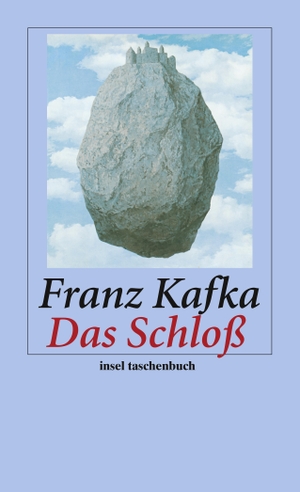 Kafka, Franz. Das Schloß. Insel Verlag GmbH, 2010.