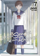 La mia senpai è un ragazzo. Vol. 7