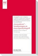 'Vormoderne' - Annäherungen an einen Epochenbegriff