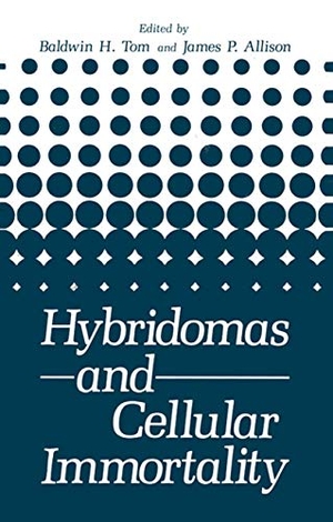 Tom, Baldwin H. (Hrsg.). Hybridomas and Cellular Immortality. Springer US, 2012.