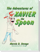 The Adventures of Xavier the Spoon