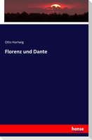 Florenz und Dante