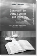 Dancing With the Energy of Conflict and Trauma
