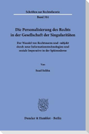 Die Personalisierung des Rechts in der Gesellschaft der Singularitäten