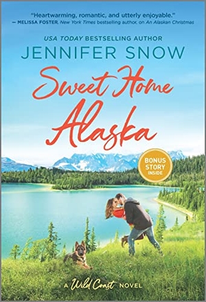 Snow, Jennifer. Sweet Home Alaska. Harlequin Books, 2022.