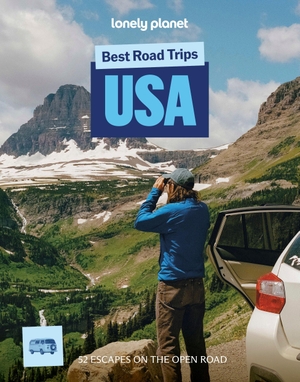 Bigg, Margot / Armstrong, Kate et al. Lonely Planet Best Road Trips USA. Lonely Planet, 2026.
