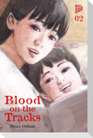 Blood on the Tracks 2