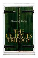 The Celibates Trilogy