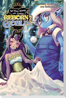 So What's Wrong with Getting Reborn as a Goblin?, Vol. 8