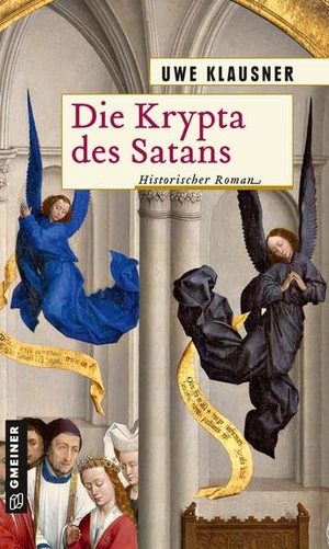 Klausner, Uwe. Die Krypta des Satans - Bruder Hilperts siebter Fall. Gmeiner Verlag, 2020.
