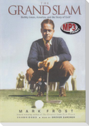 The Grand Slam: Bobby Jones, America, and the Story of Golf
