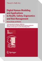 Digital Human Modeling and Applications in Health, Safety, Ergonomics and Risk Management. Human Body and Motion