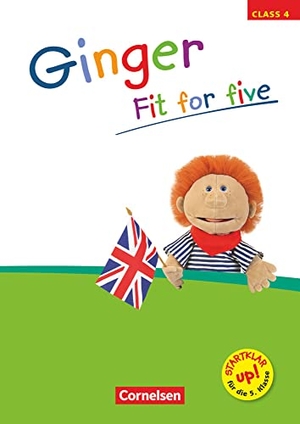 Gehring, Wolfgang. Ginger 4. Schuljahr. Fit for five - Übungsheft. Cornelsen Verlag GmbH, 2013.